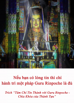 Nếu bạn có lòng tin thì chỉ hành trì một pháp Guru Rinpoche là đủ