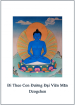 Đi Theo Con Đường Đại Viên Mãn Dzogchen