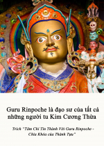 Guru Rinpoche là đạo sư của tất cả những người tu Kim Cương Thừa