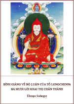 Bình giảng về bộ luận của Tổ Longchenpa