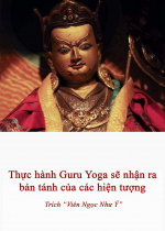 Thực hành Guru Yoga sẽ nhận ra bản tánh của các hiện tượng
