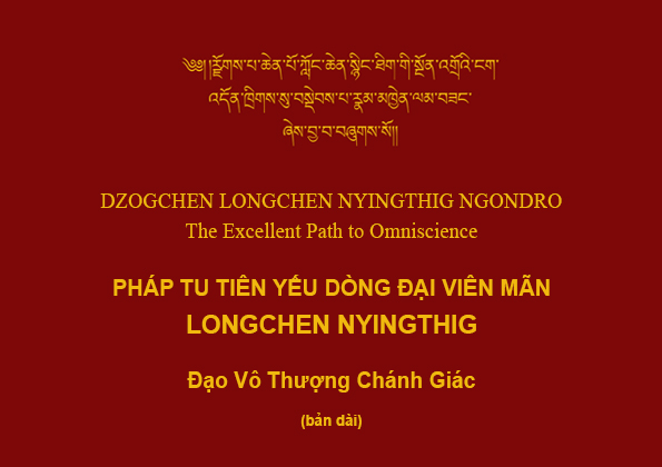Pháp Tu Tiên Yếu Dòng Đại Viên Mãn Longchen Nyingthig (bản dài)