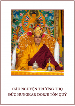 Cầu nguyện trường thọ Đức Hungkar Dorje tôn quý